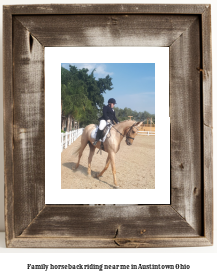 family horseback riding near me in Austintown, Ohio